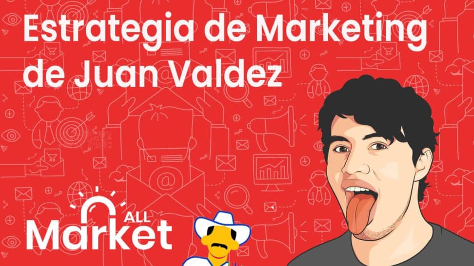 propuesta de valor de Juan Valdez