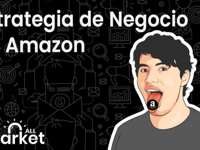Estrategia de Negocio de Amazon: de Vender Libros a Dominar el Mundo