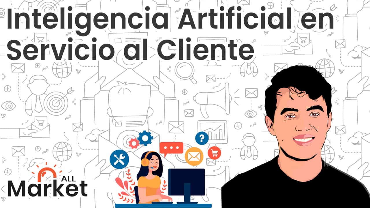 inteligencia artificial en atencion al cliente