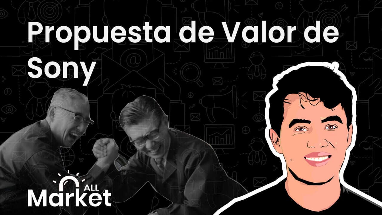 propuesta de valor de sony