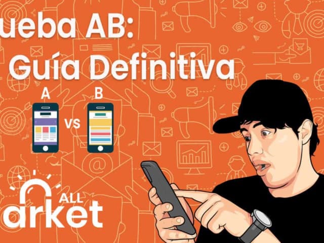 Prueba AB: La Guía Definitiva 2025 + 7 Ejemplos Reales que Aumentaron las Conversiones 400%